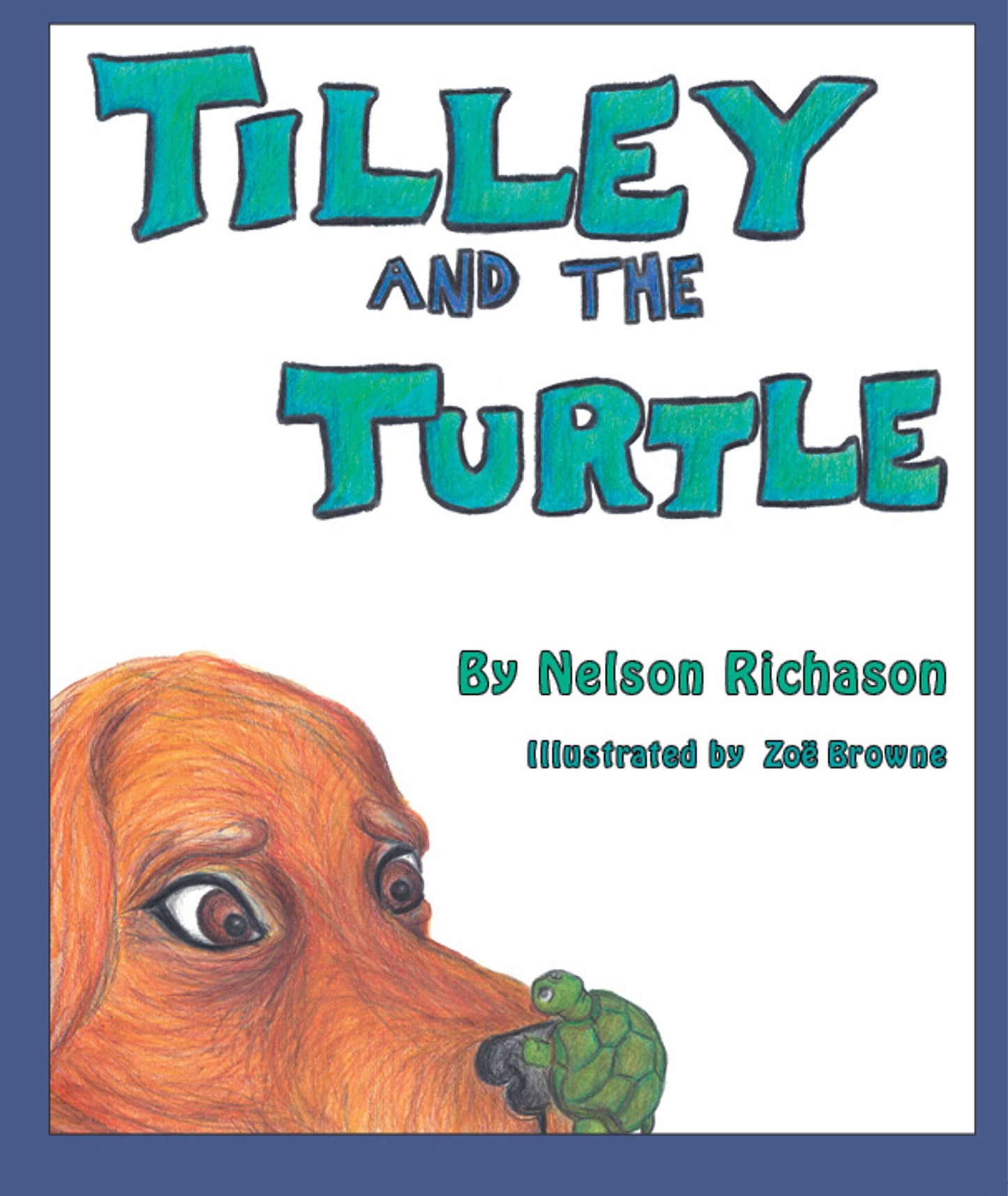 Tilley and the Turtle
