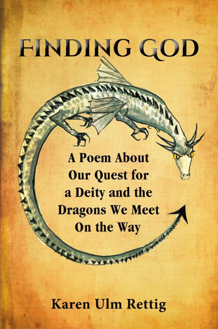 FINDING GOD: A Poem About Our Quest for a Deity and the Dragons We Meet On the Way