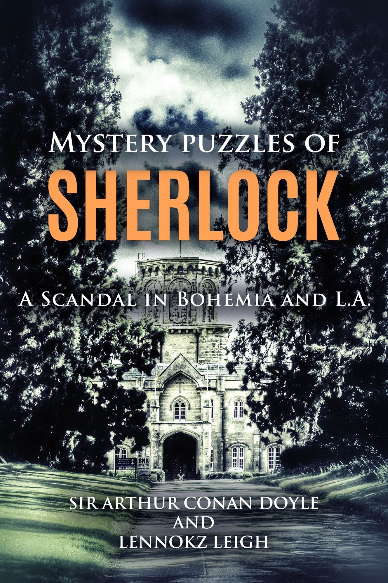 MYSTERY PUZZLES OF SHERLOCK: A SCANDAL IN BOHEMIA AND L.A.