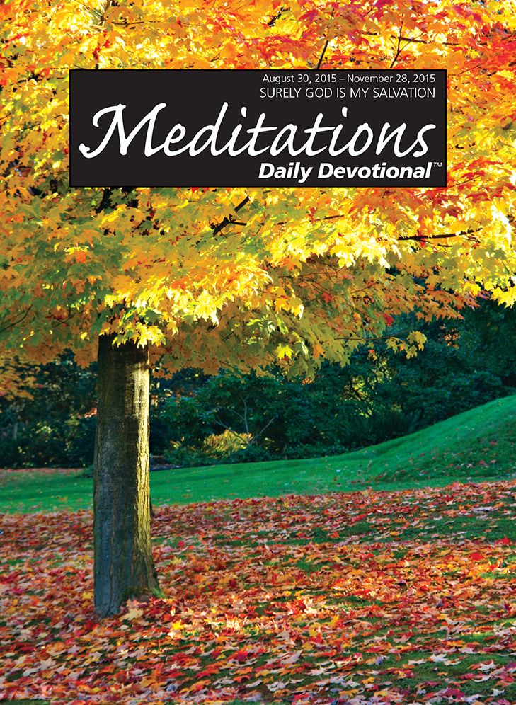 Meditations Daily Devotional: August 30, 2015 - November 28, 2015