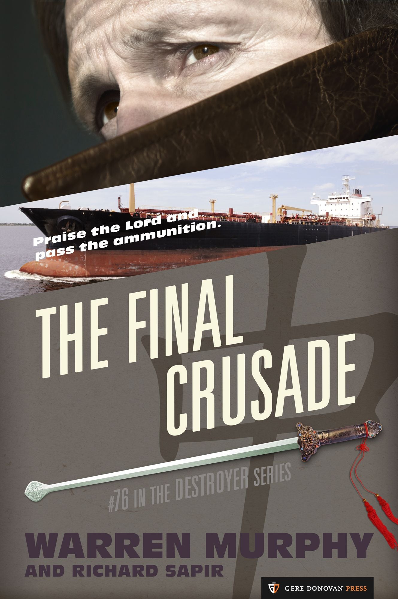 The Final Crusade (Destroyer Series #76)