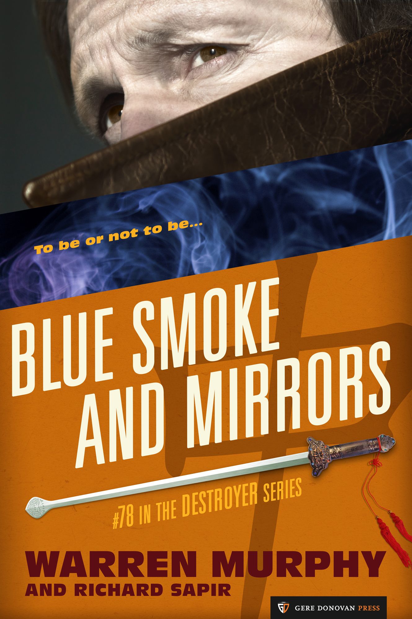 Blue Smoke and Mirrors (Destroyer Series #78)