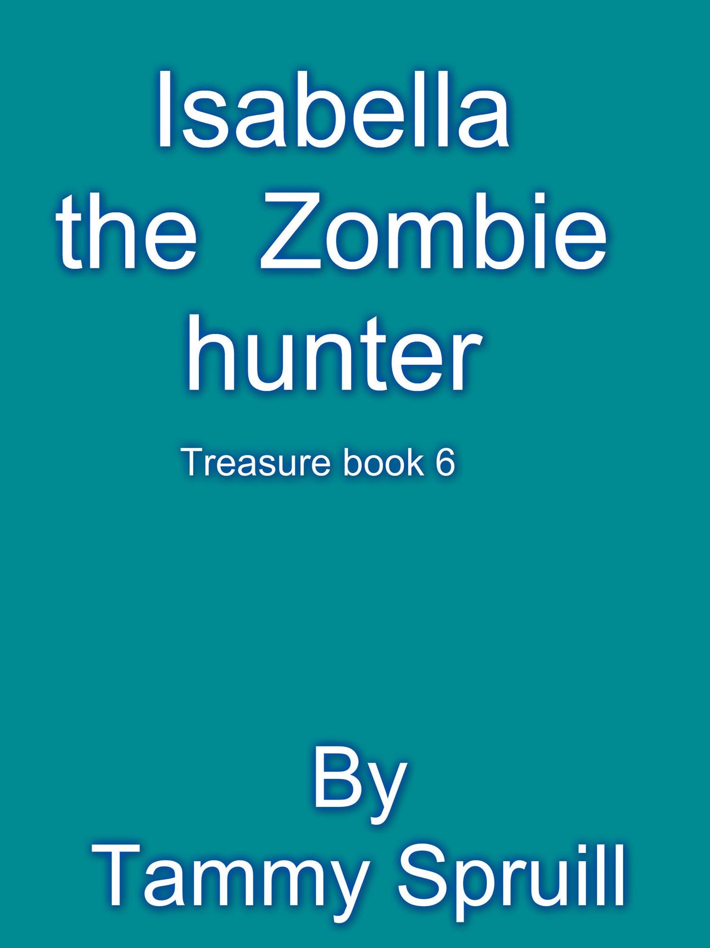 Isabella the zombie hunter