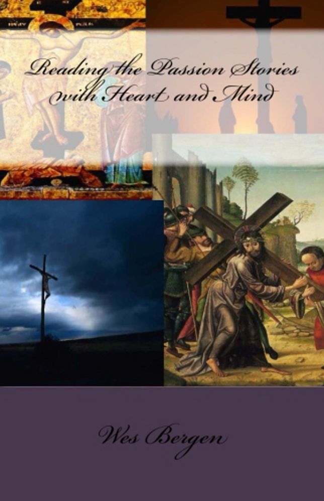 Reading the Passion Stories with Heart and Mind