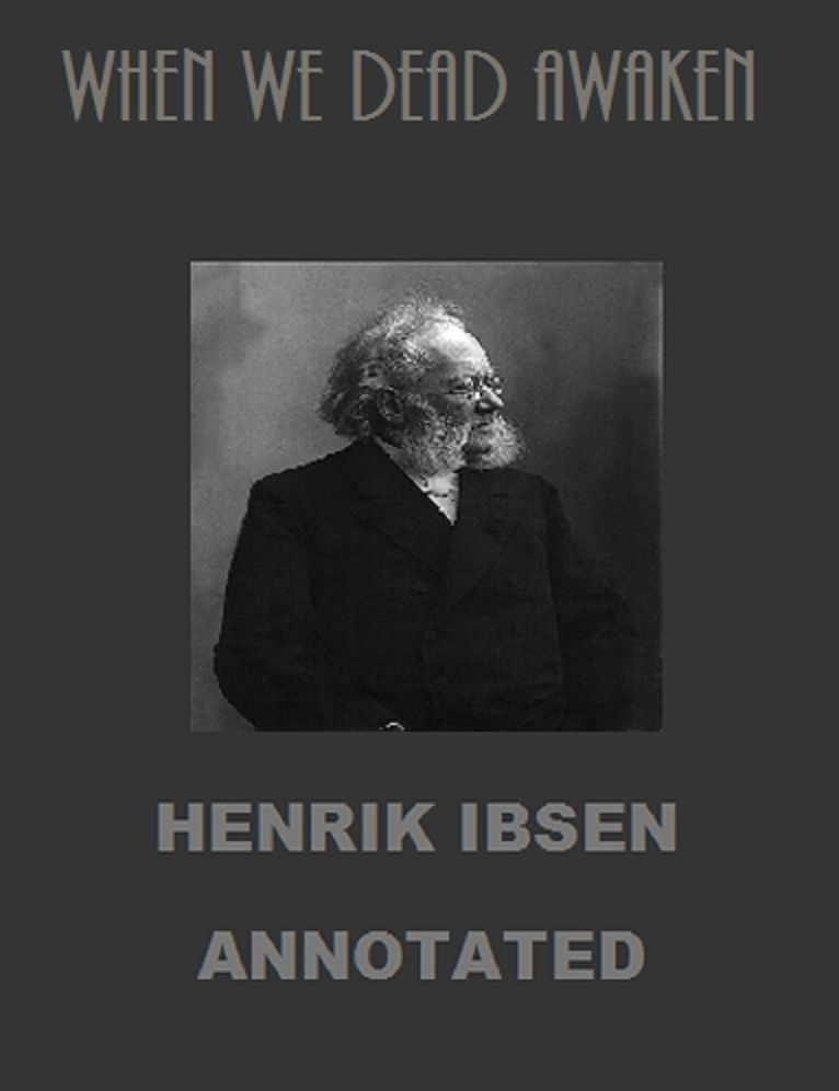When We Dead Awaken (Annotated)