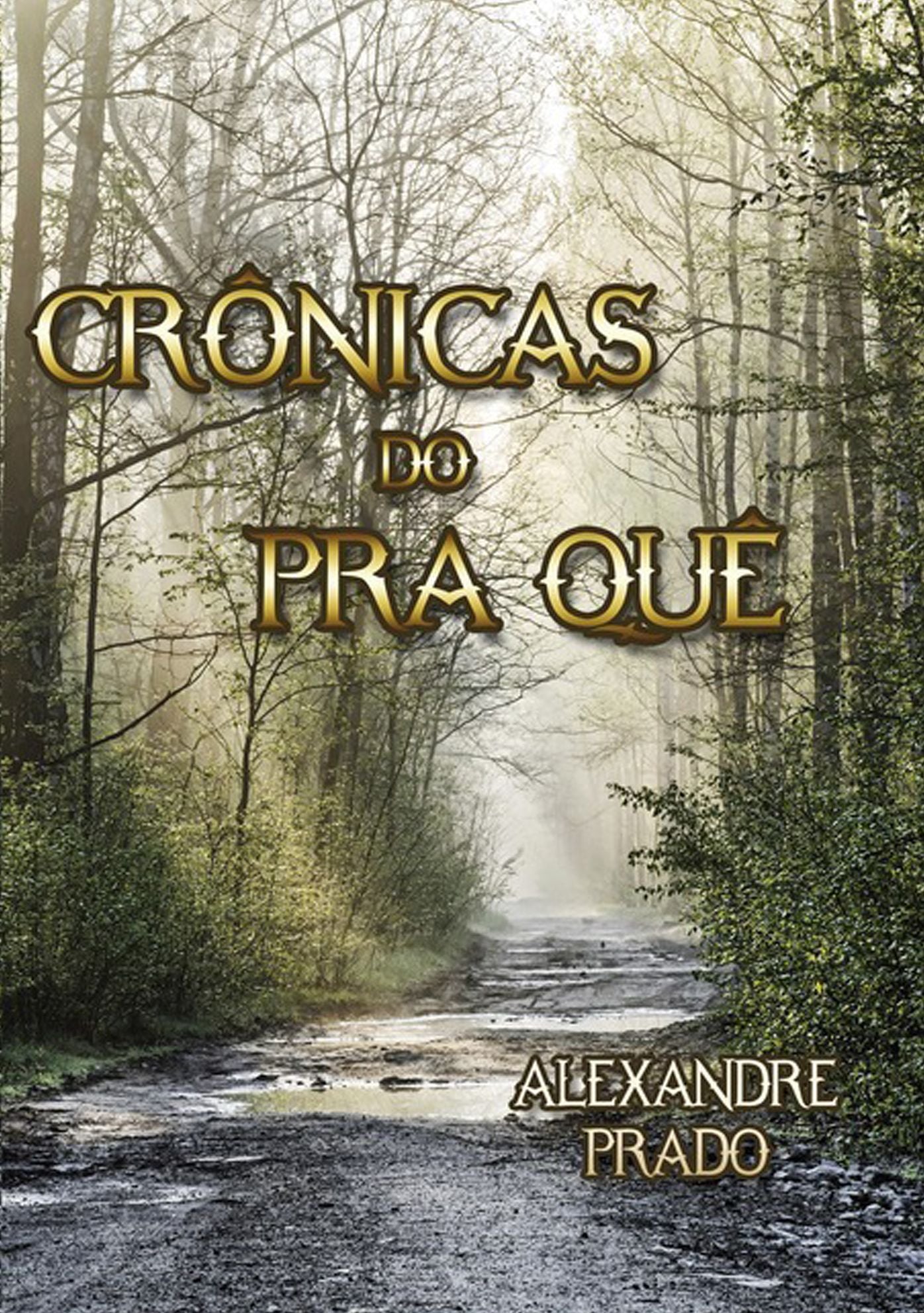 CrOnicas Do Pra QuE