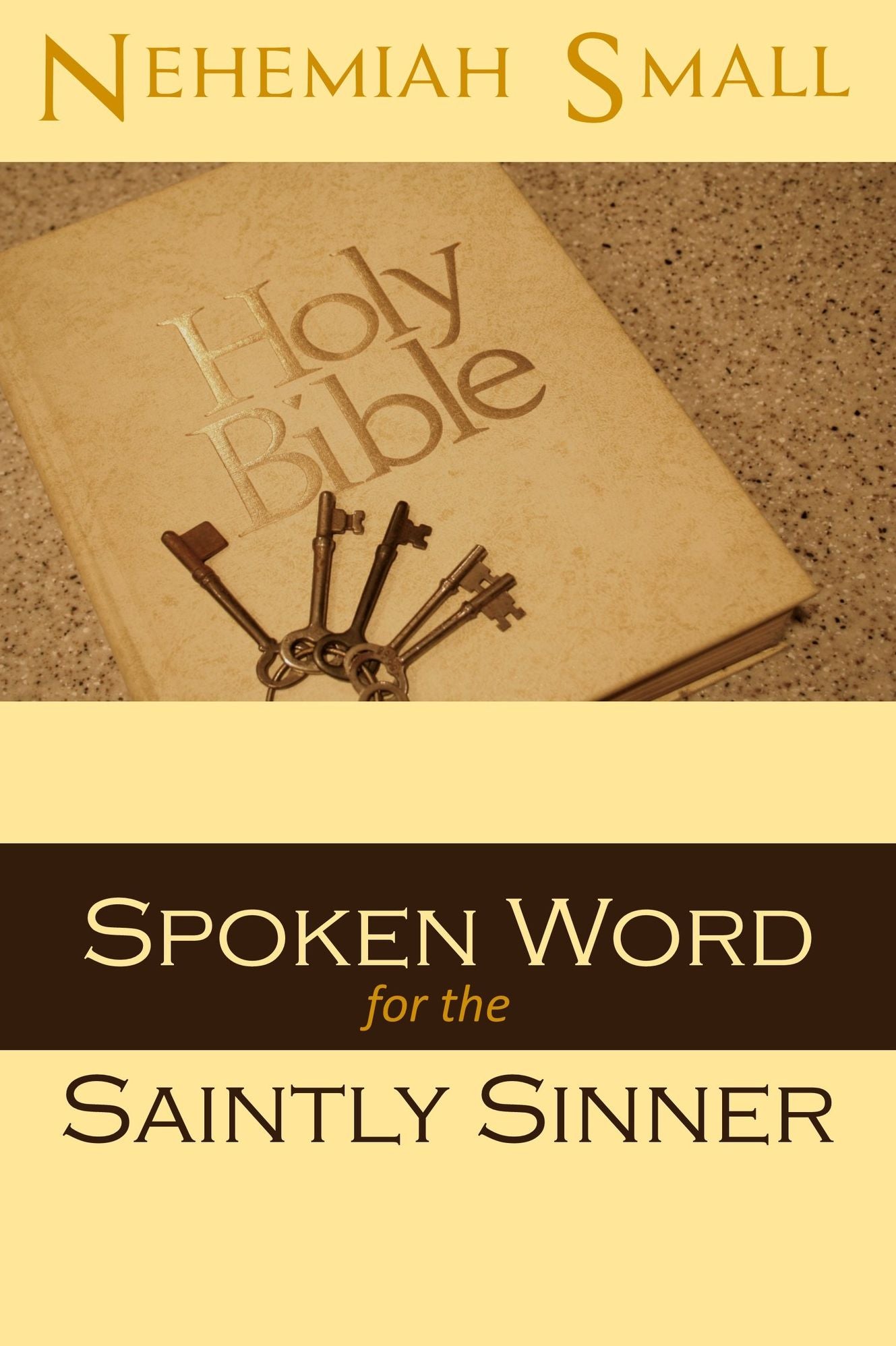 Spoken Word for the Saintly Sinner