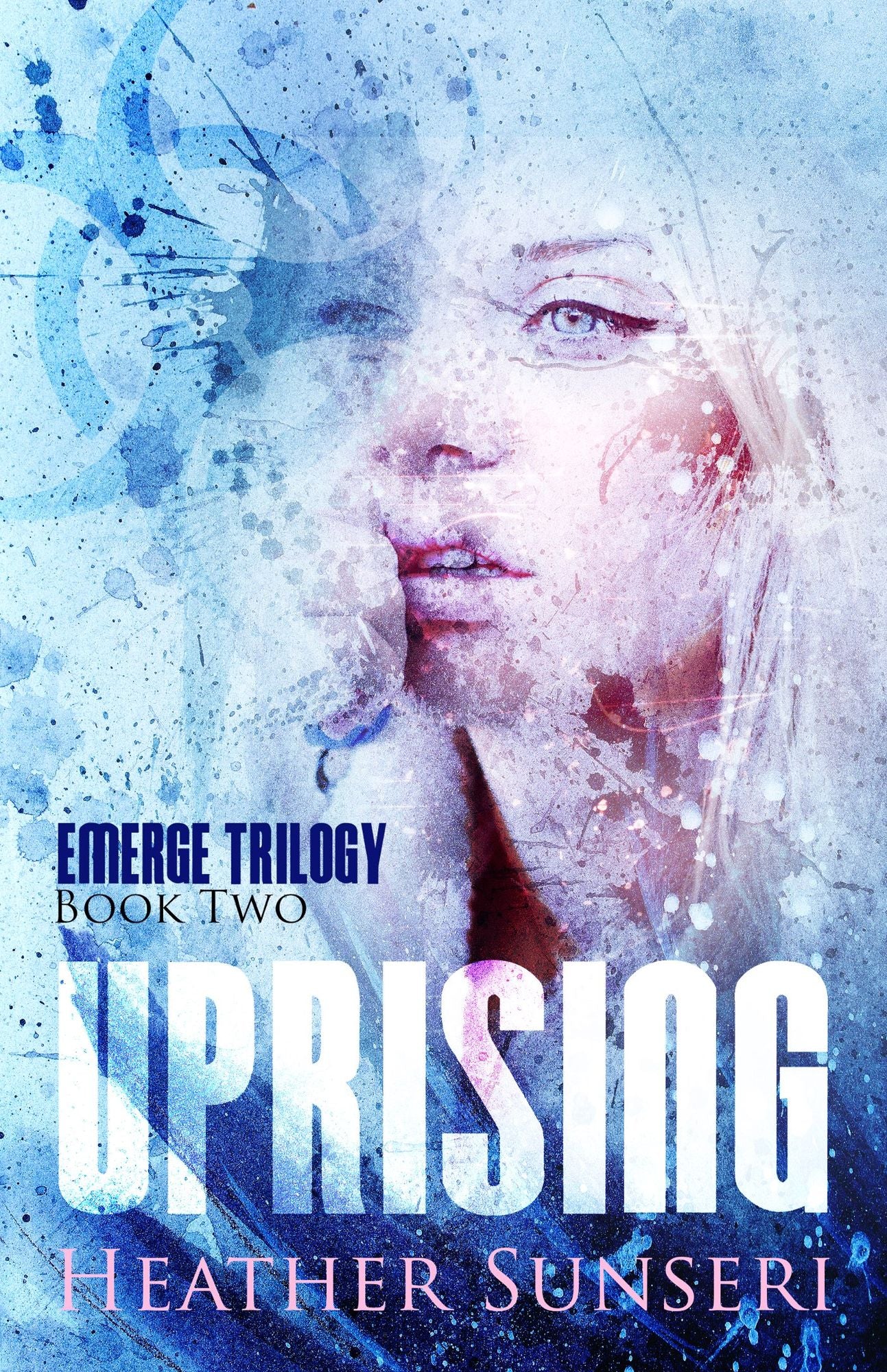 Uprising (Emerge Series, Book #2)