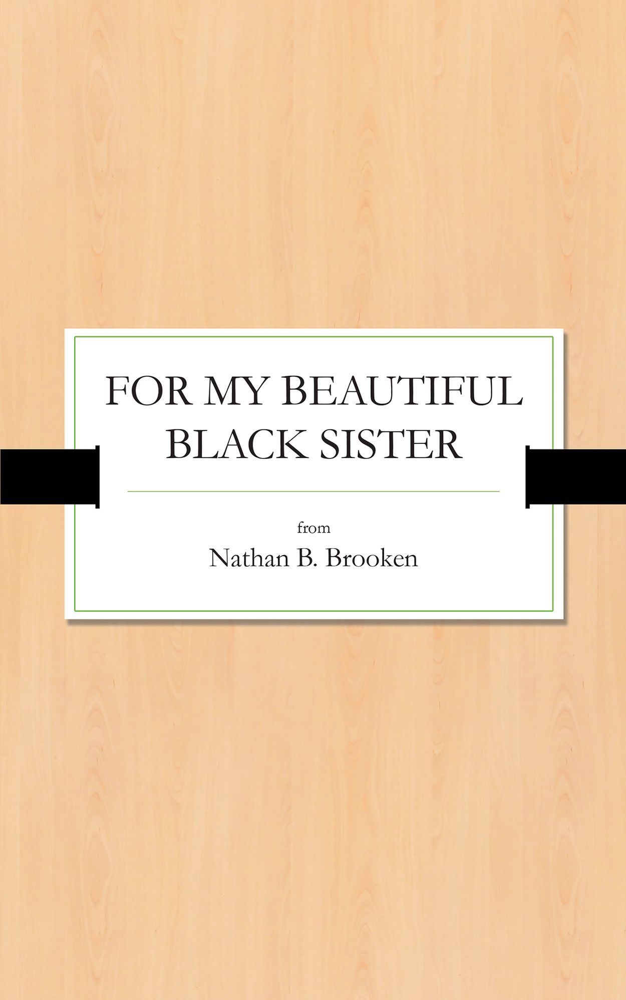 For My Beautiful Black Sister
