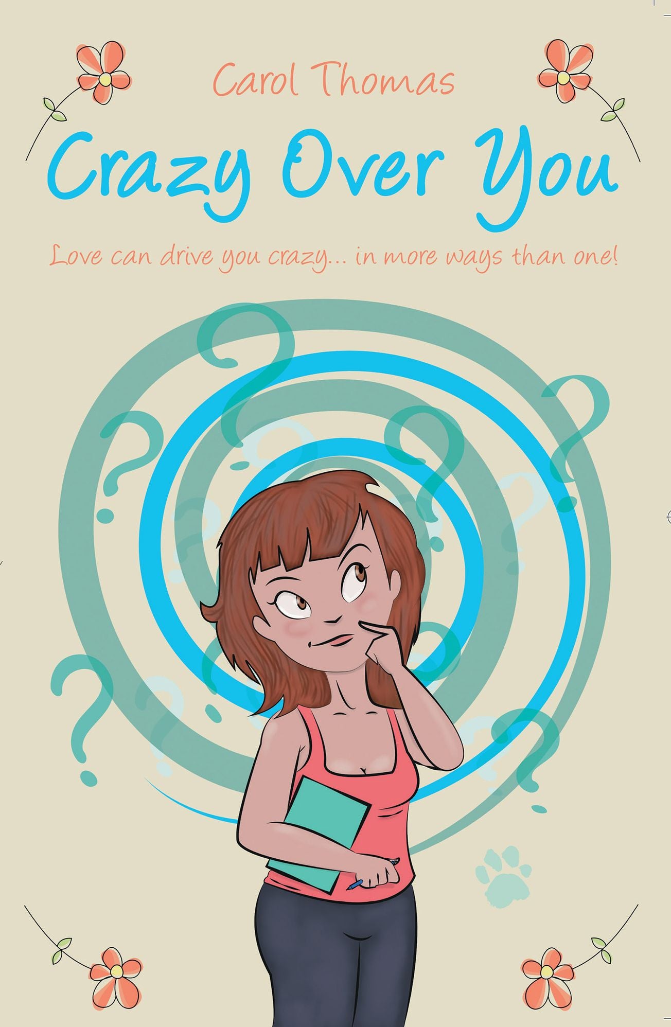 Crazy Over you