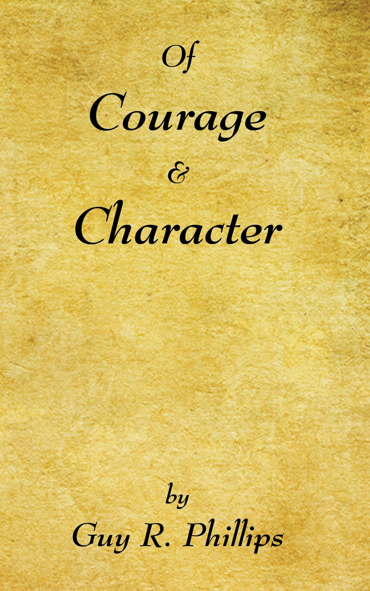 Of Courage & Character