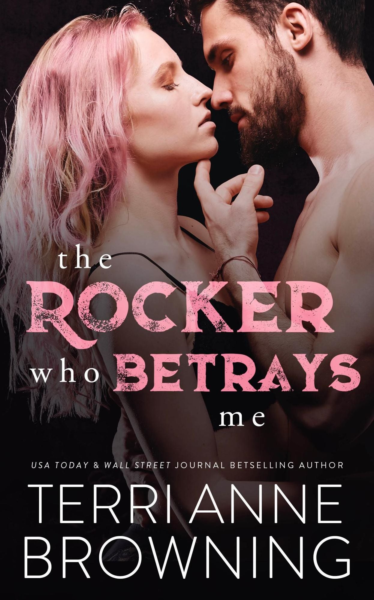 The Rocker Who Betrays Me (Rocker Series #11)