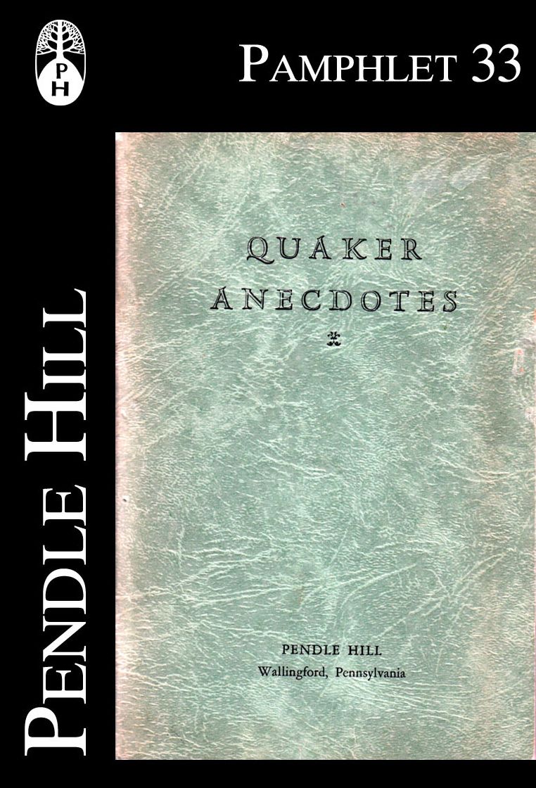 Quaker Anecdotes