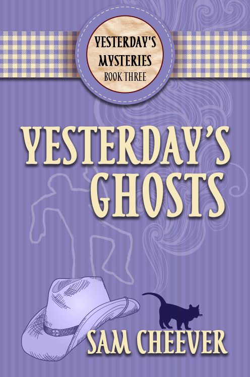 Yesterday's Ghosts (Paranormal Cozy Mystery with a Taste of Romance)