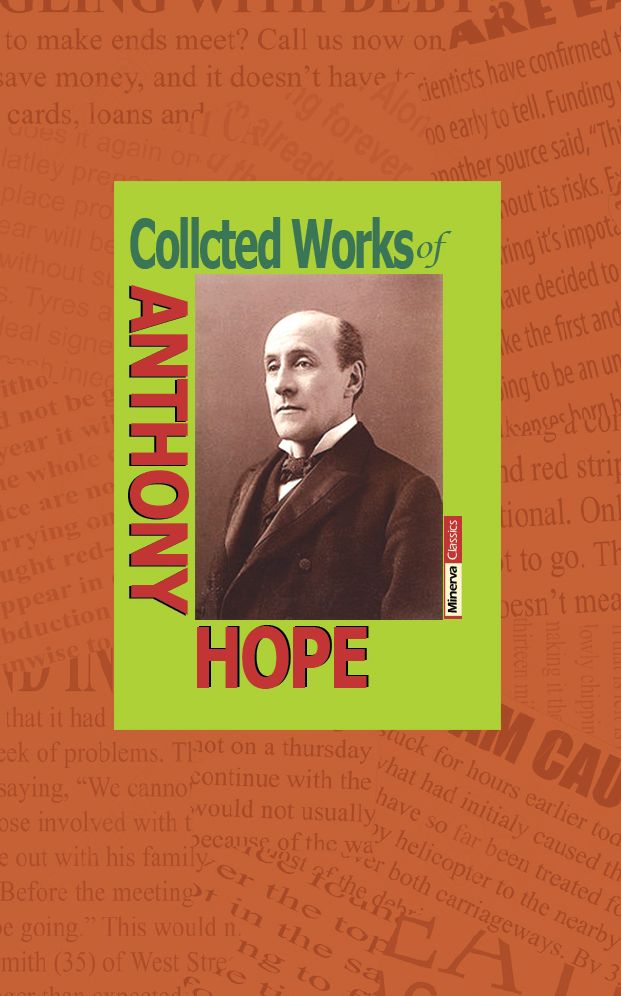 Collected Works of Anthony Hope
