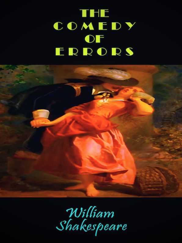 The Comedy of Errors