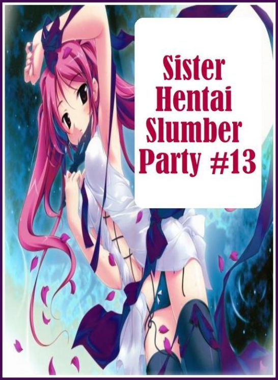 Romance: Big Boobs Oral Rubber Ducky Sister Hentai Slumber Party #13 ( sex, porn, fetish, Bondage, oral, anal, ebony, hentai, domination, erotic photography, erotic sex stories, adult, xxx, Shemale, voyeur, erotic, blowjob )