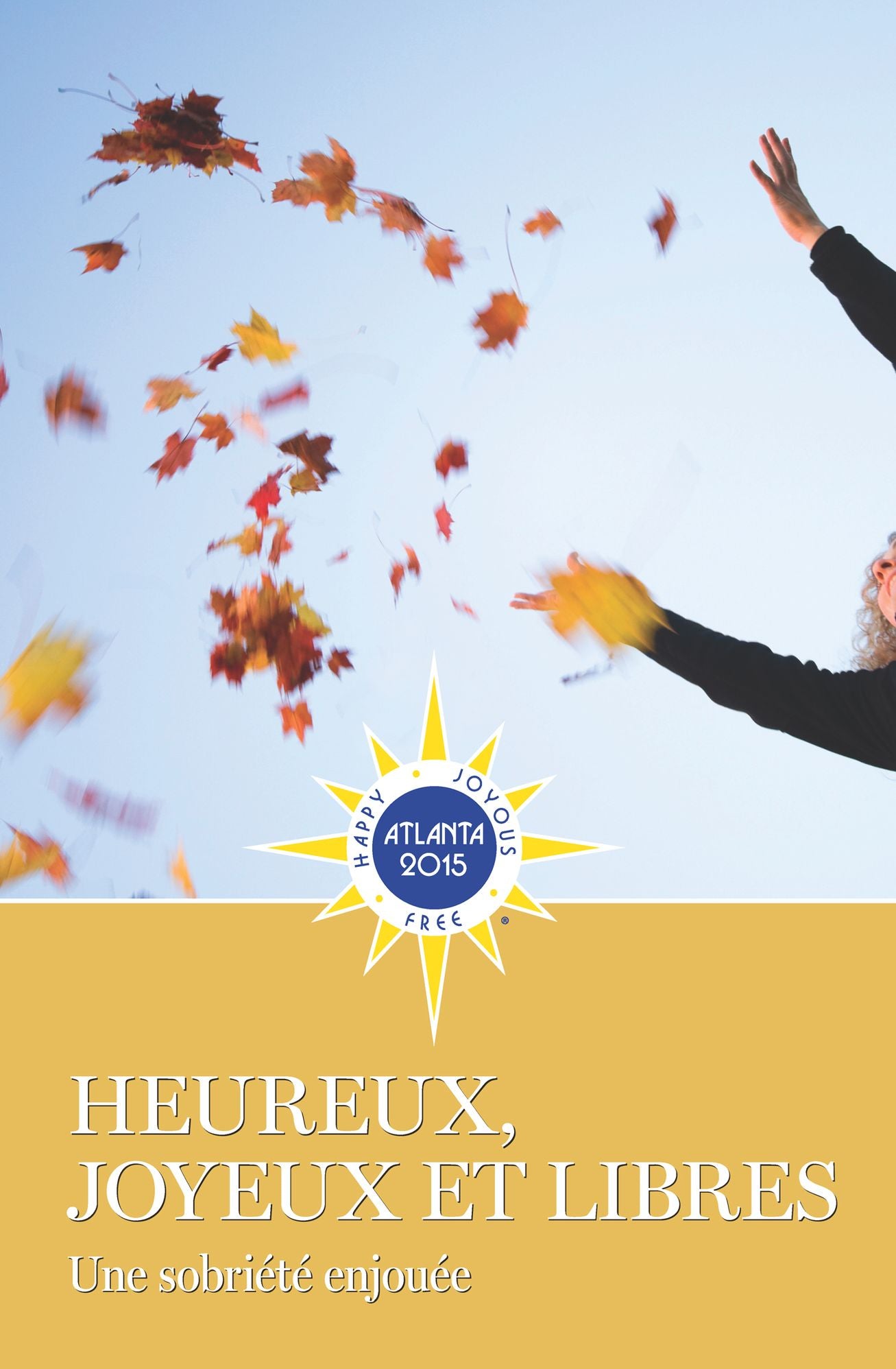 Heureux, Joyeux & Libres