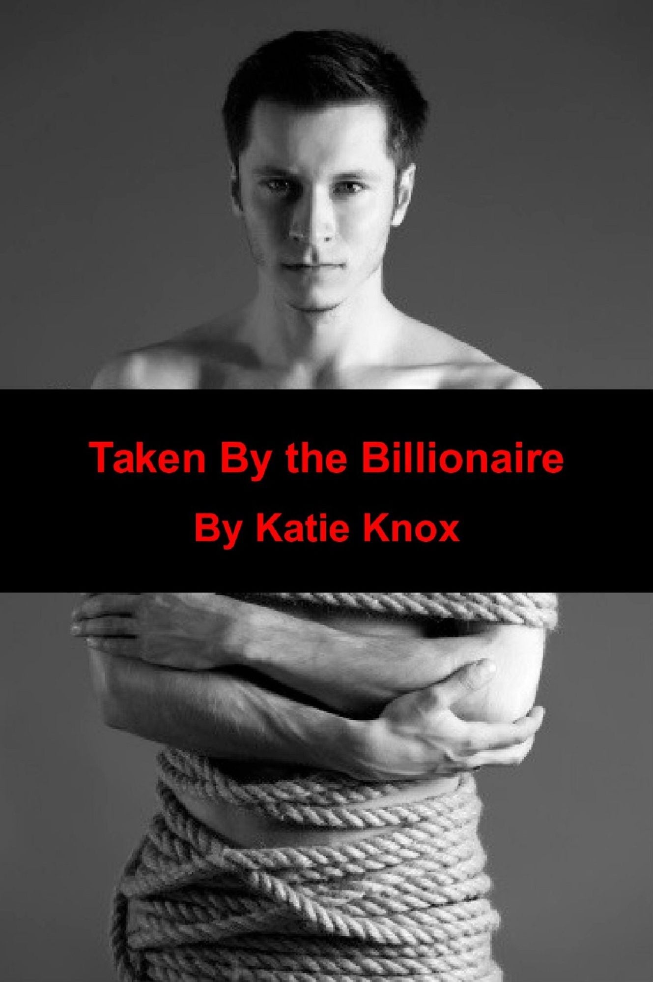 Taken By The Billionaire