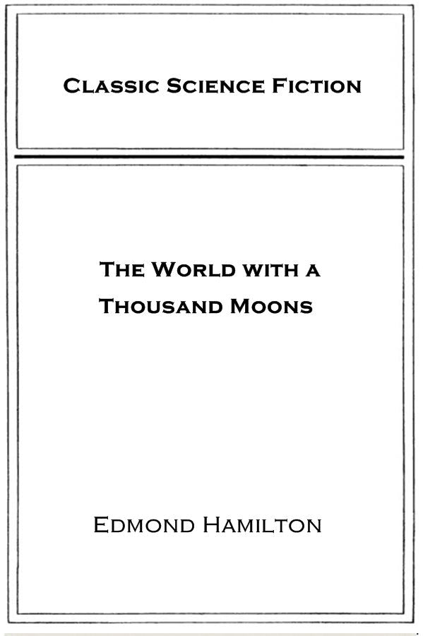 The World with a Thousand Moons