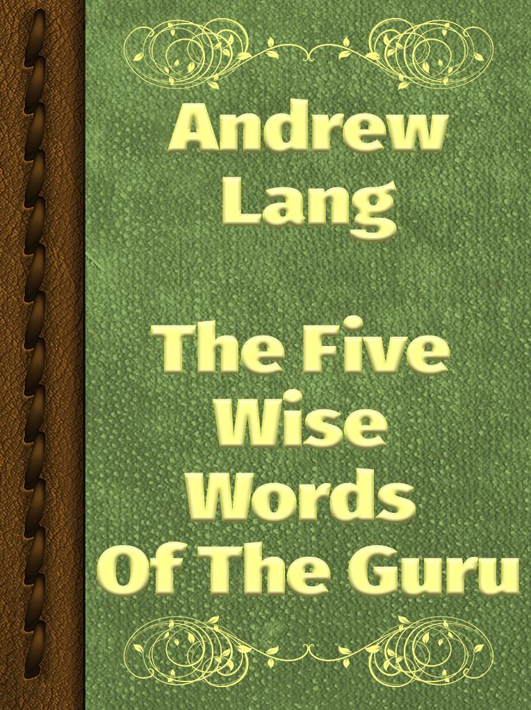 The Five Wise Words Of The Guru