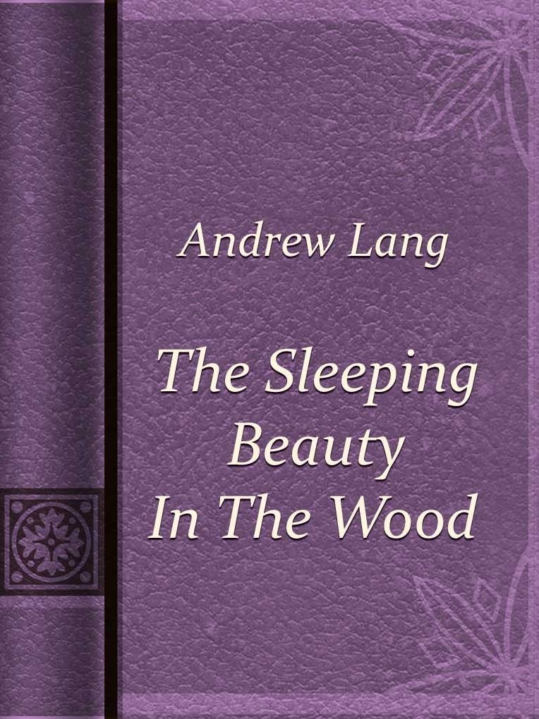 The Sleeping Beauty In The Wood