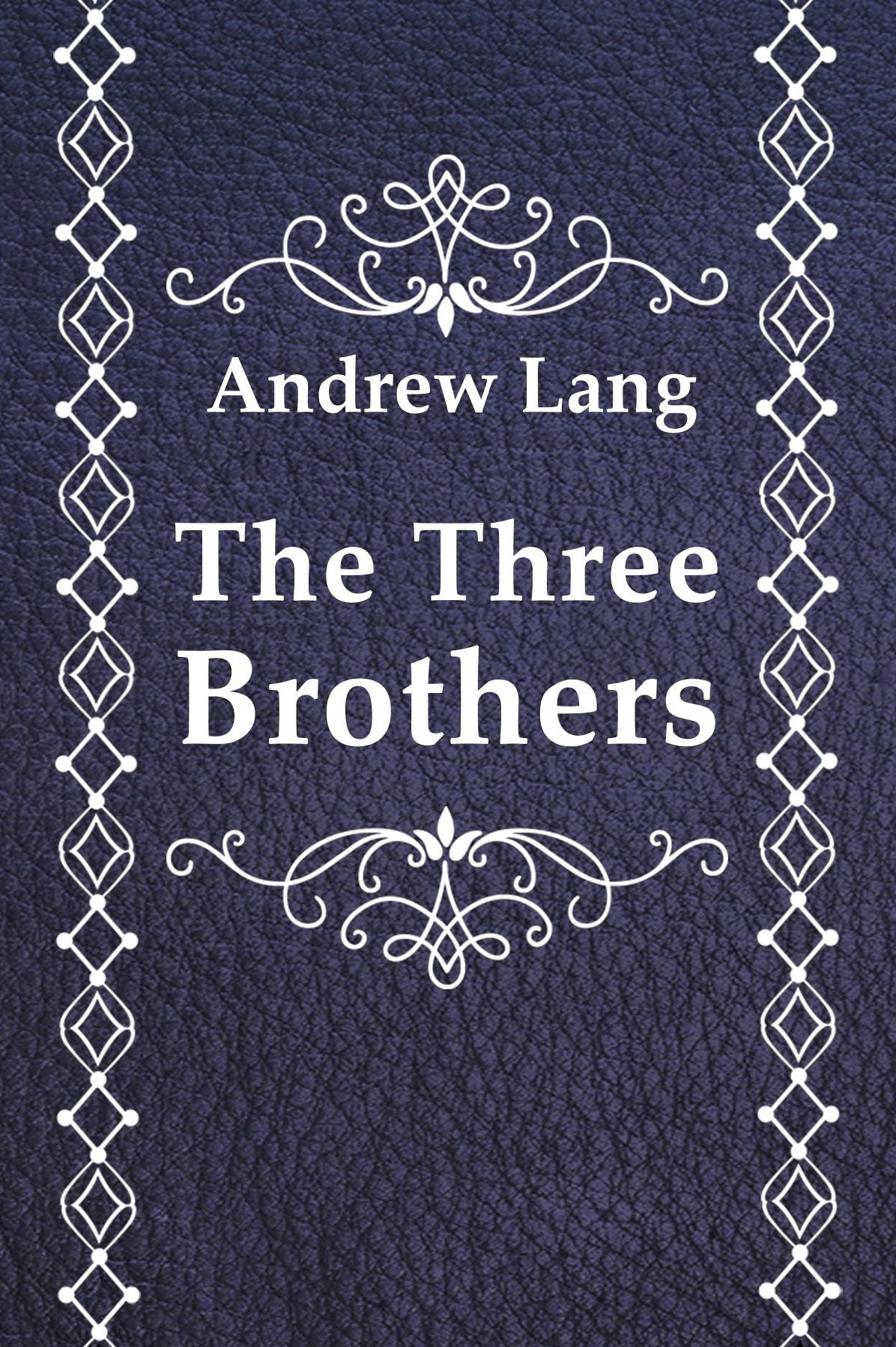 The Three Brothers