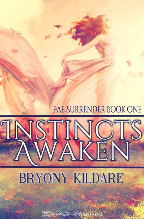 Instincts Awaken: Fae Surrender, Book One