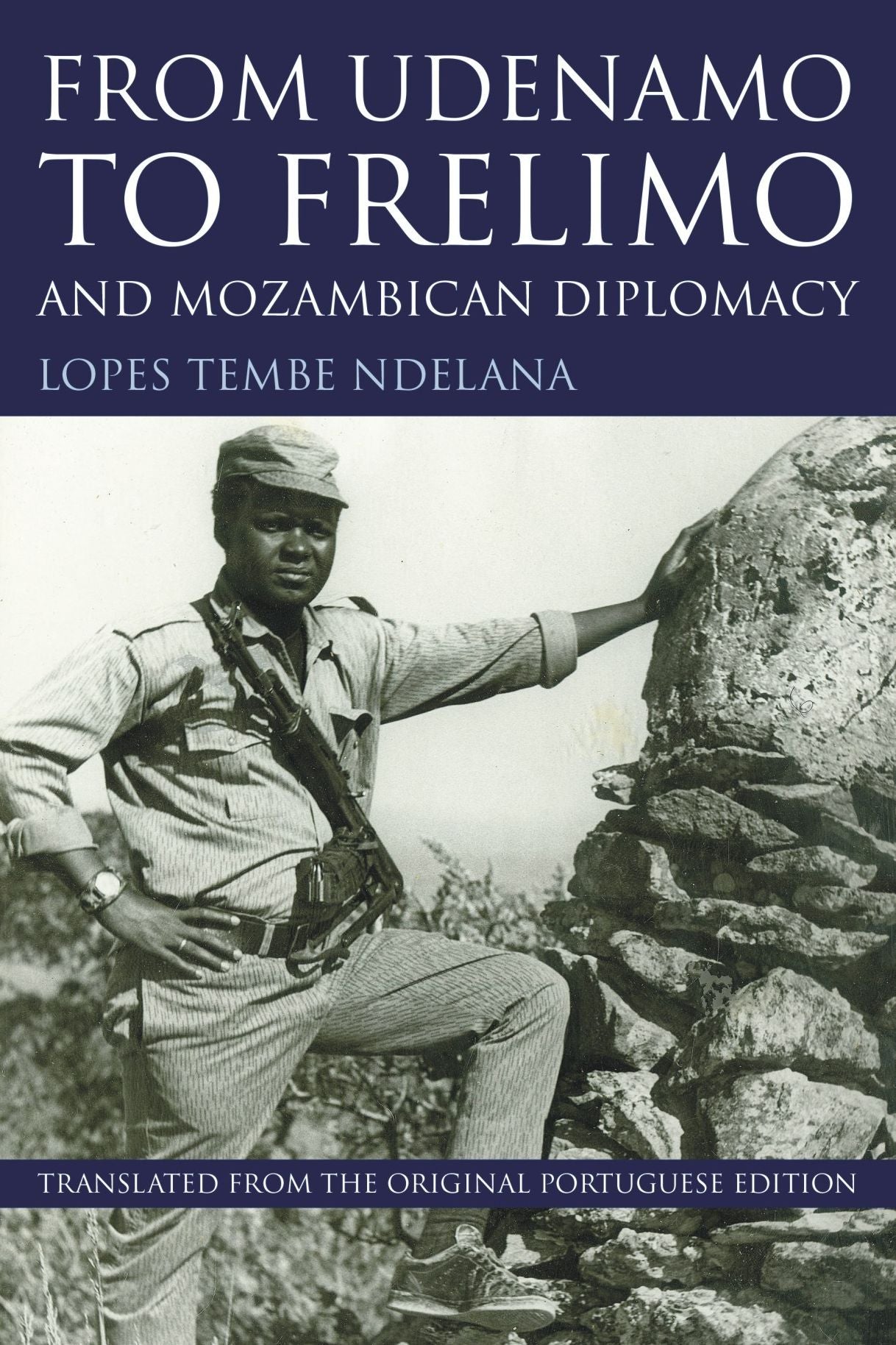 From UDENAMO to FRELIMO and Mozambican Diplomacy