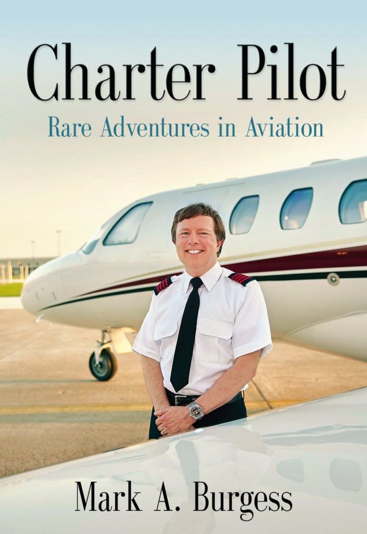 CHARTER PILOT: Rare Adventures In Aviation