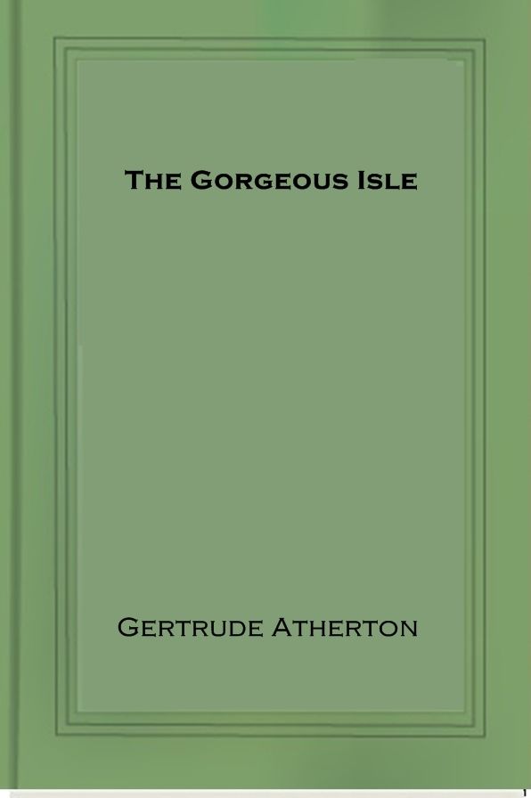 The Gorgeous Isle