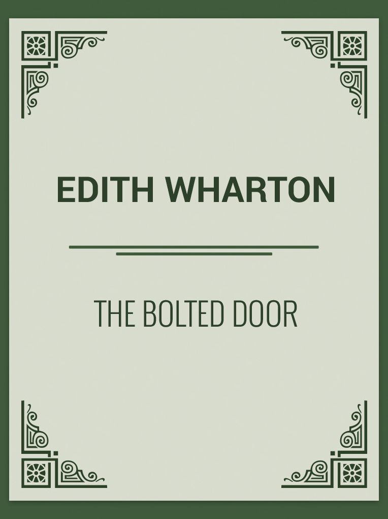 The Bolted Door