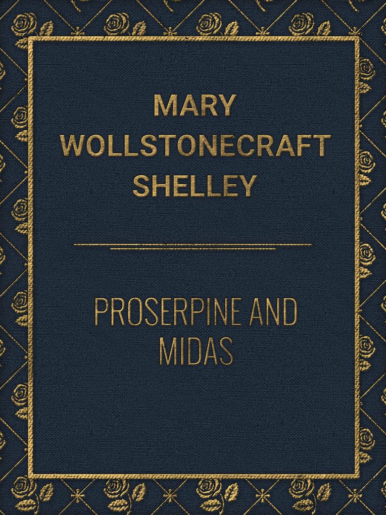 Proserpine and Midas