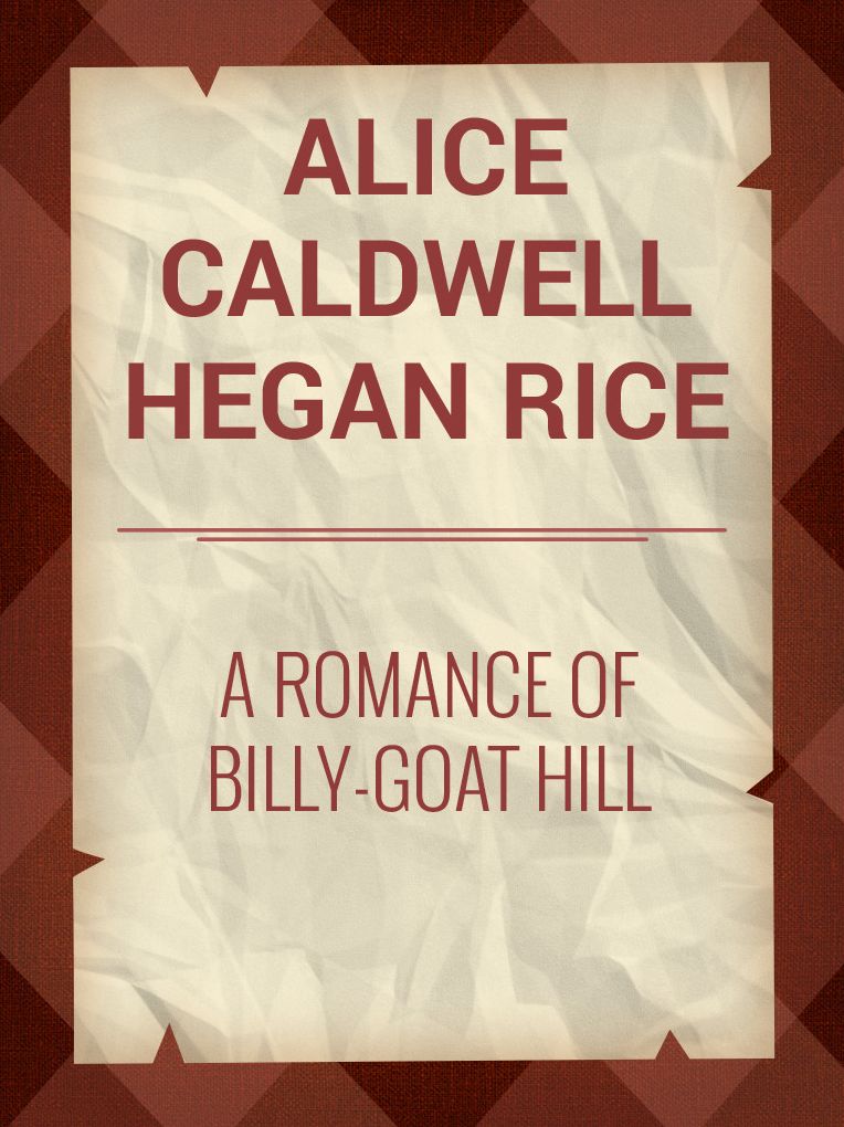 A Romance of Billy-Goat Hill