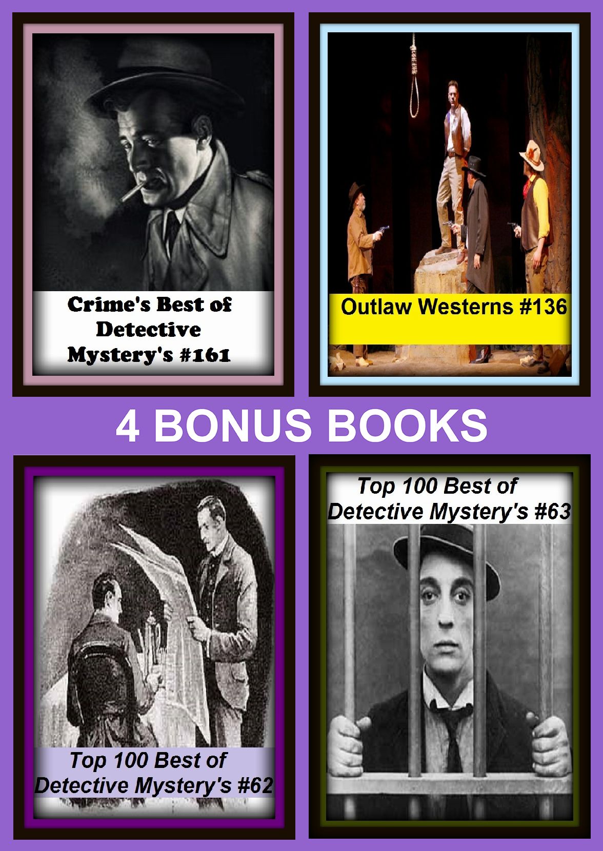 Detective : Four bonus books in one Bundle Top 100 Best of Detective Mystery's #62, Outlaw Westerns #136, Top 100 Best of Detective Mystery's #63, Crime's Best of Detective Mystery's #161