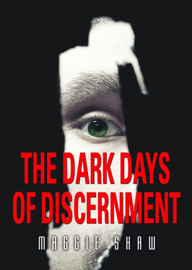 The Dark Days of Discernment