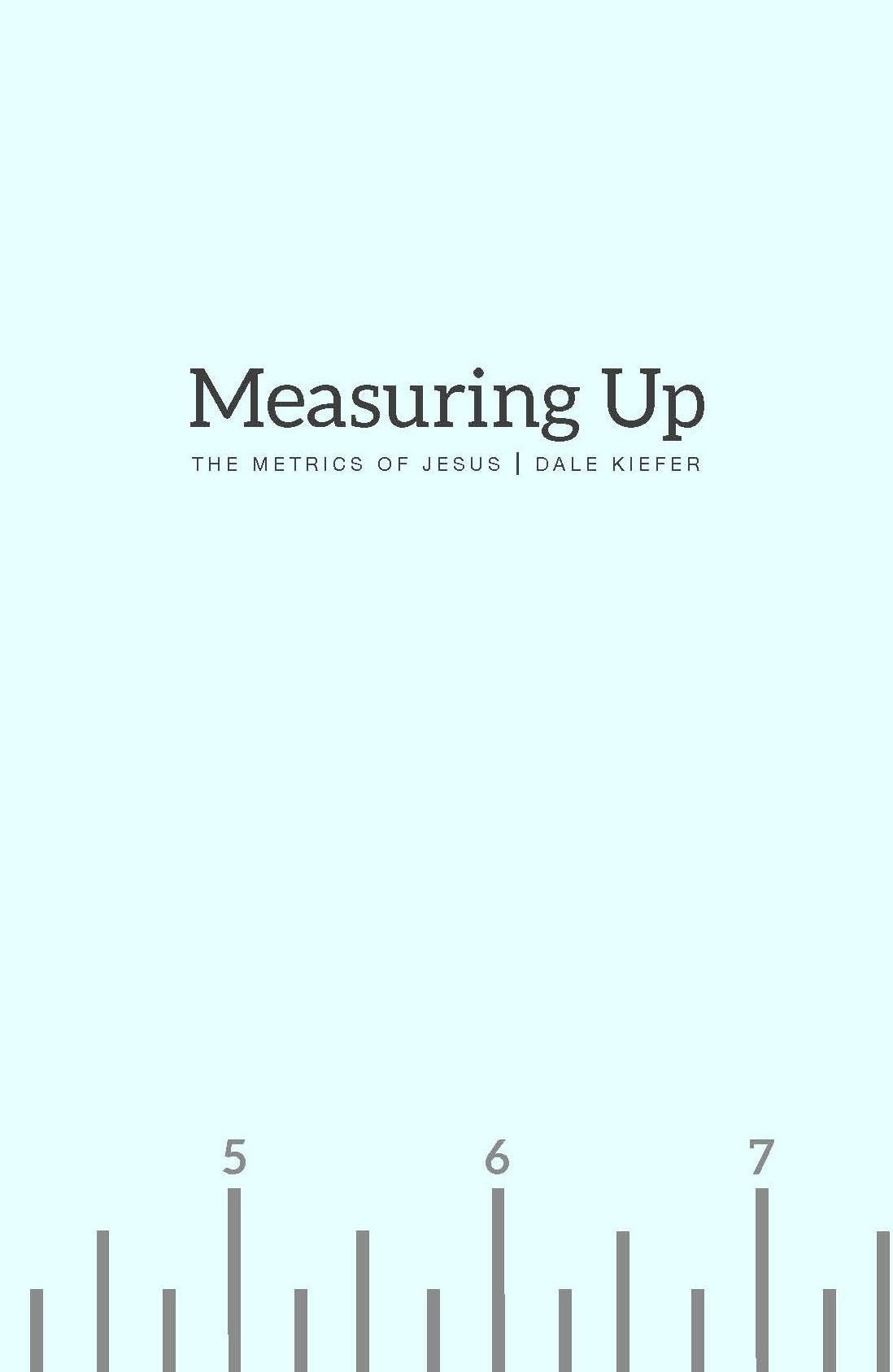Measuring Up: The Metrics of Jesus