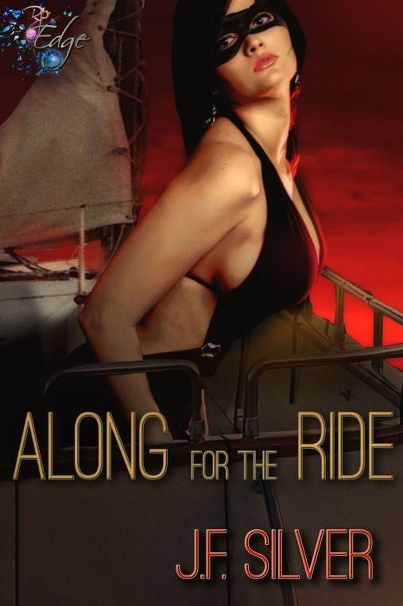 Along for the Ride (Mr and Mrs Average Joe, Book Three) by JF Silver