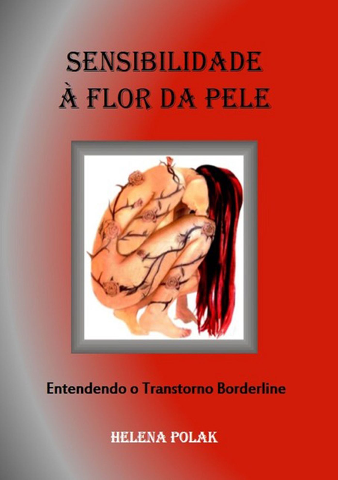 Sensibilidade a Flor Da Pele