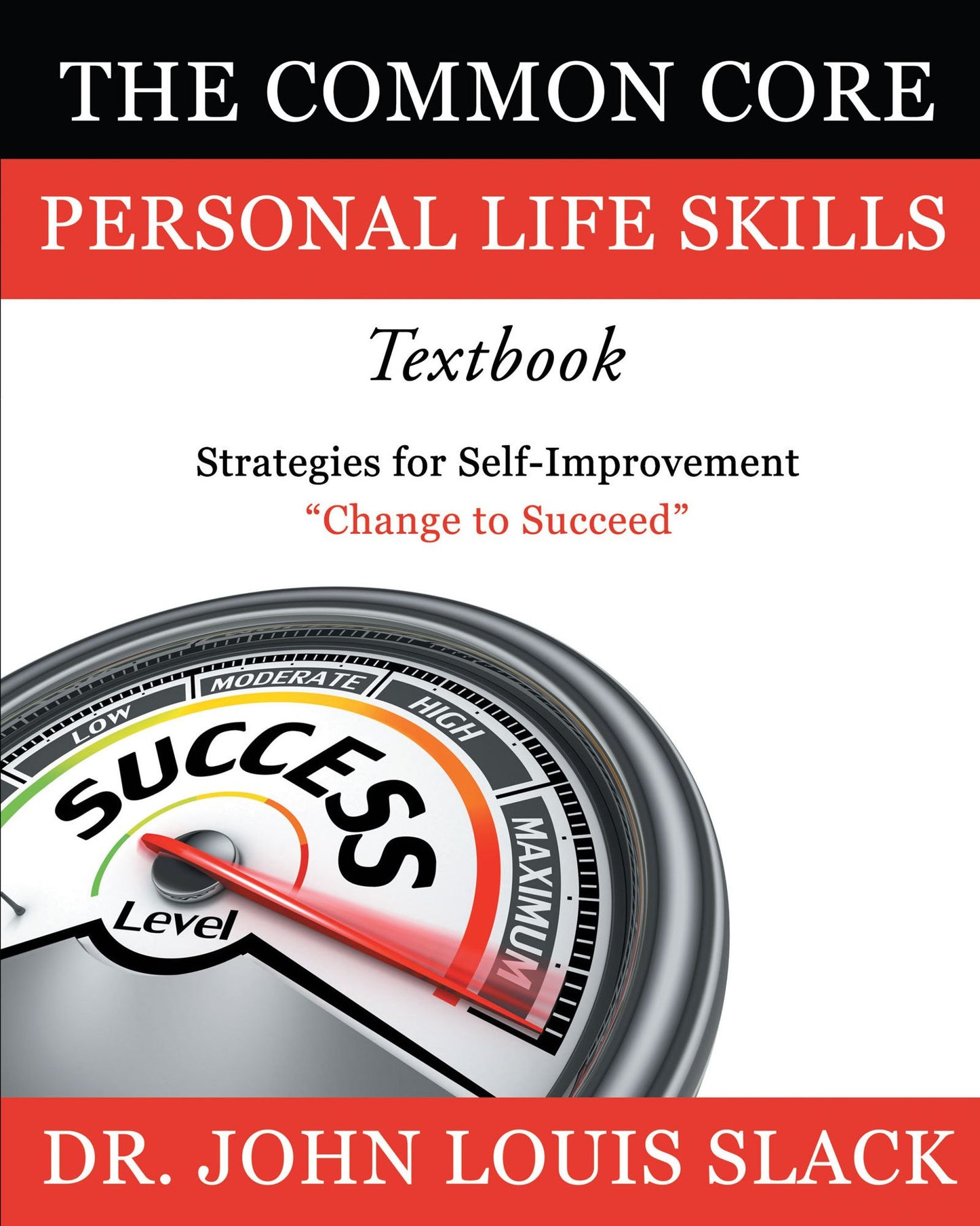 The Common Core Personal Life Skills Textbook: Strategies for Self-Improvement