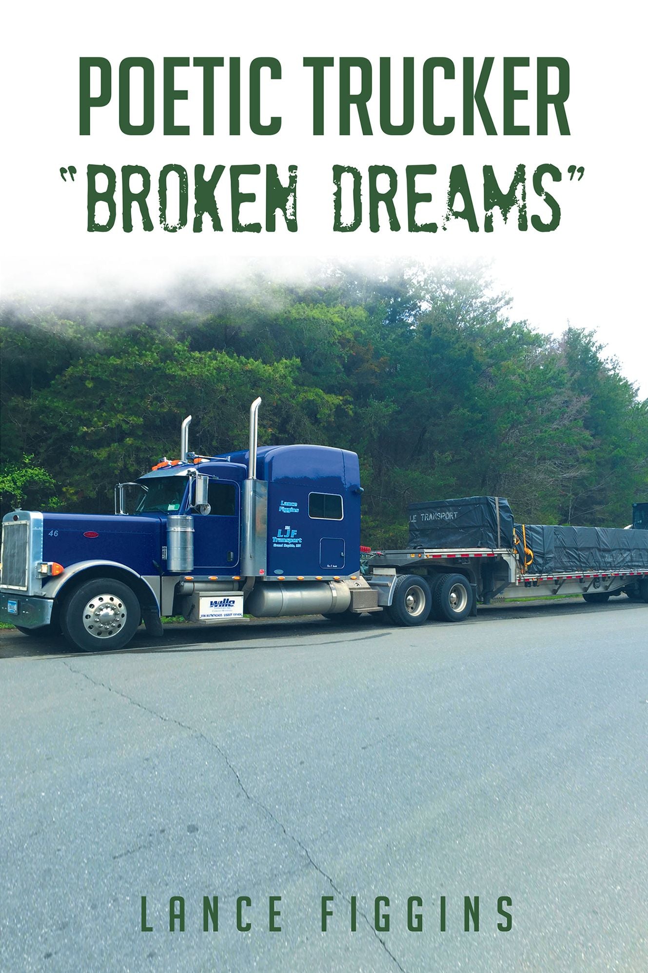 Poetic Trucker "Broken Dreams"