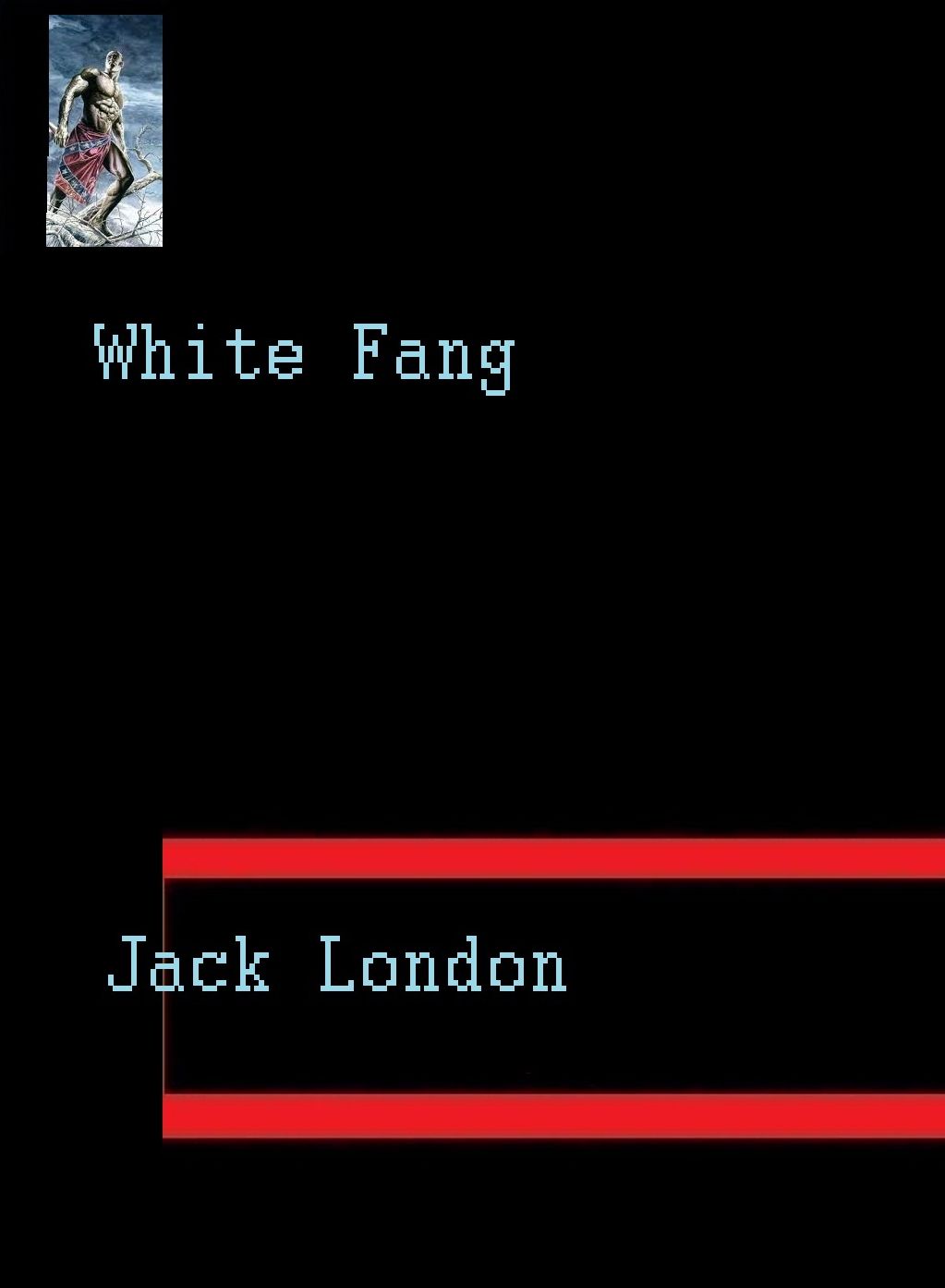 White Fang by Jack London