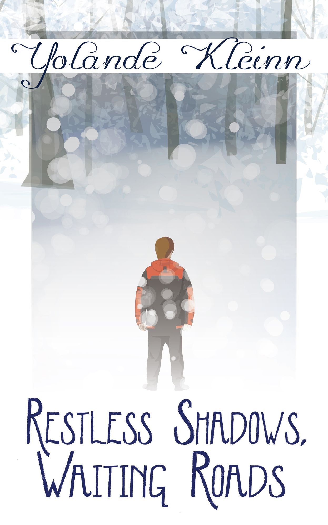 Restless Shadows, Waiting Roads