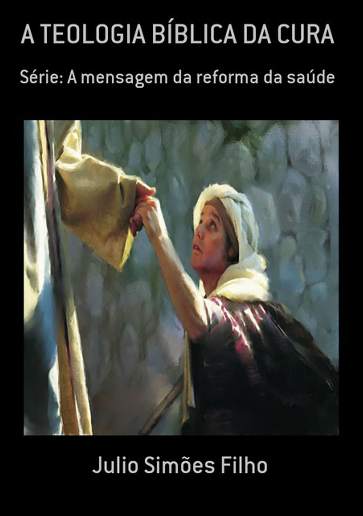 A Teologia BIblica Da Cura