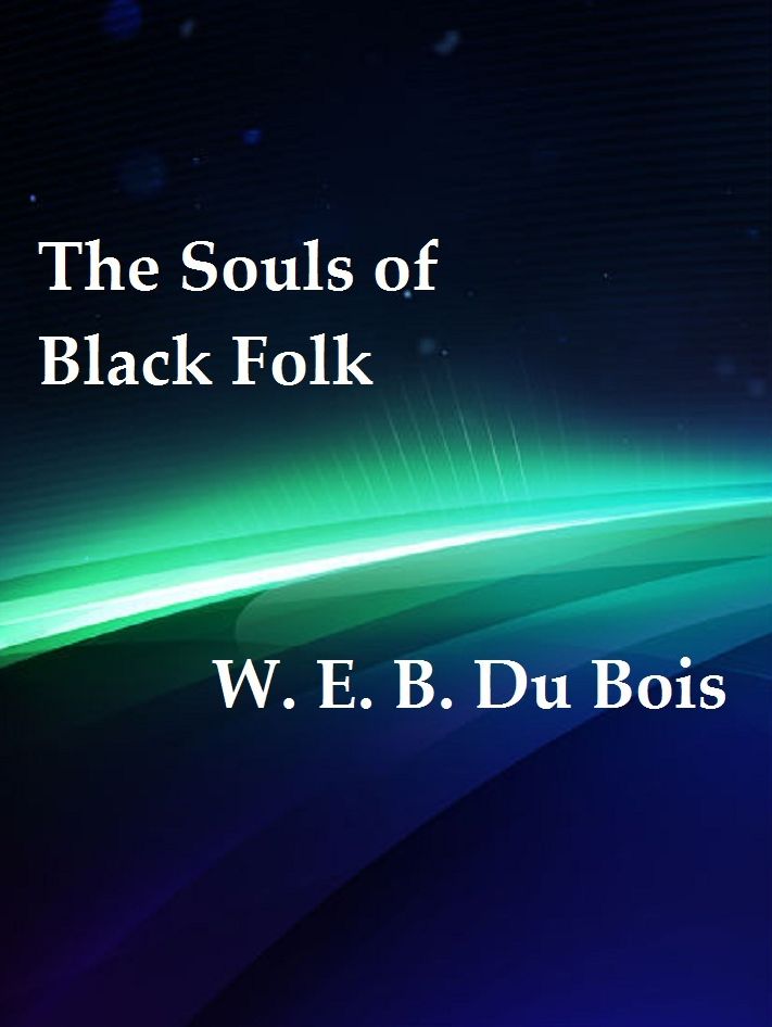 The Souls of Black Folk