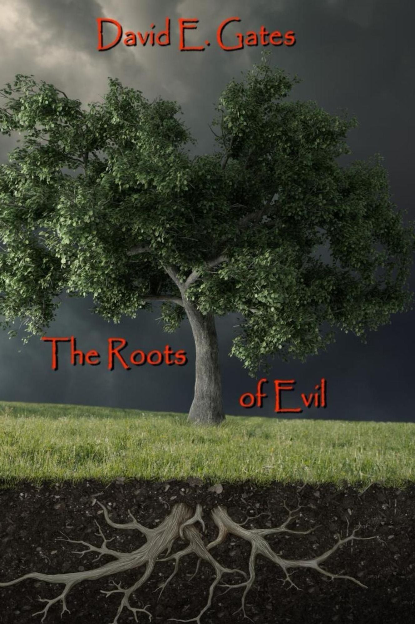 The Roots of Evil