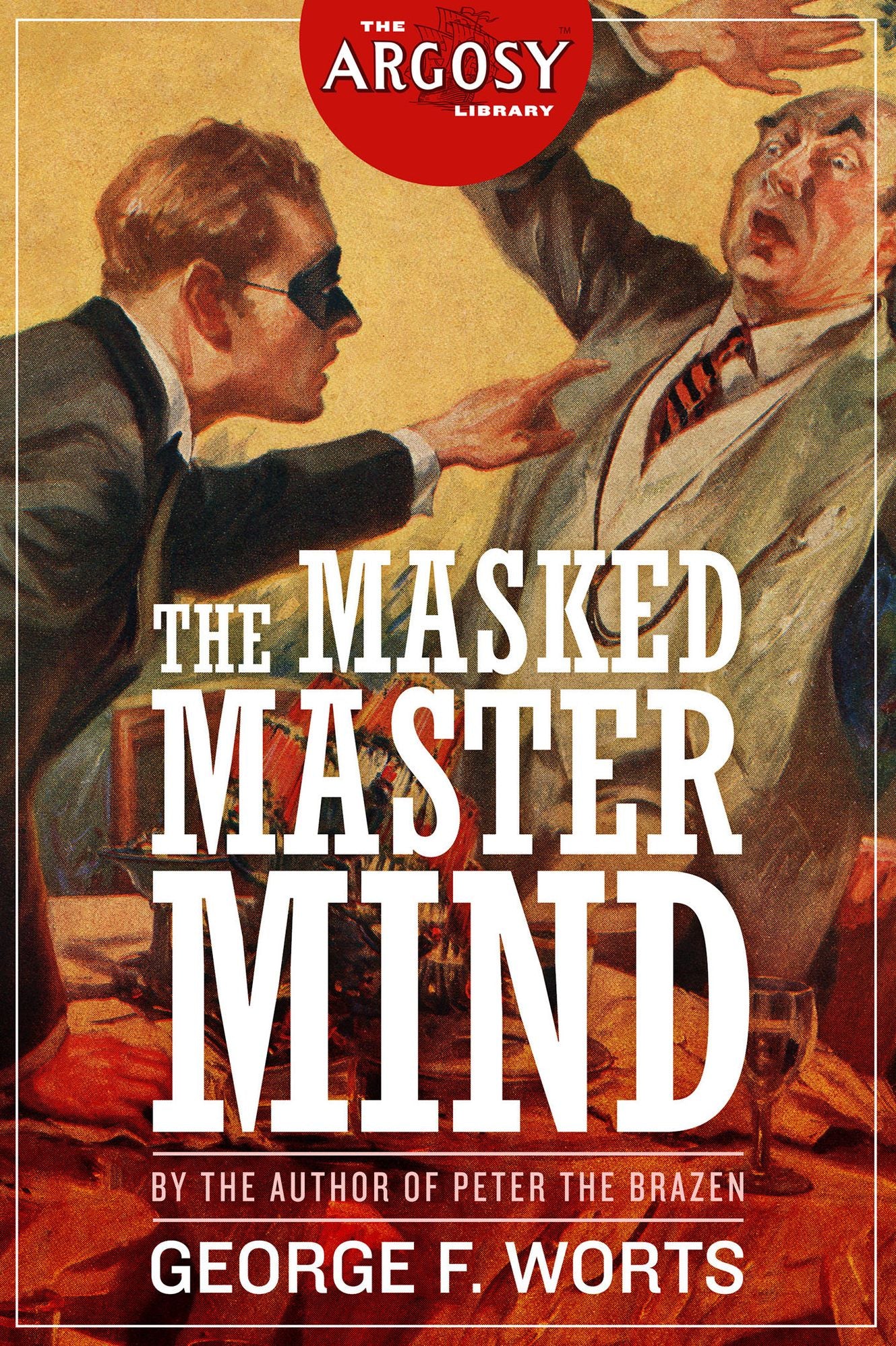 The Masked Master Mind (The Argosy Library)