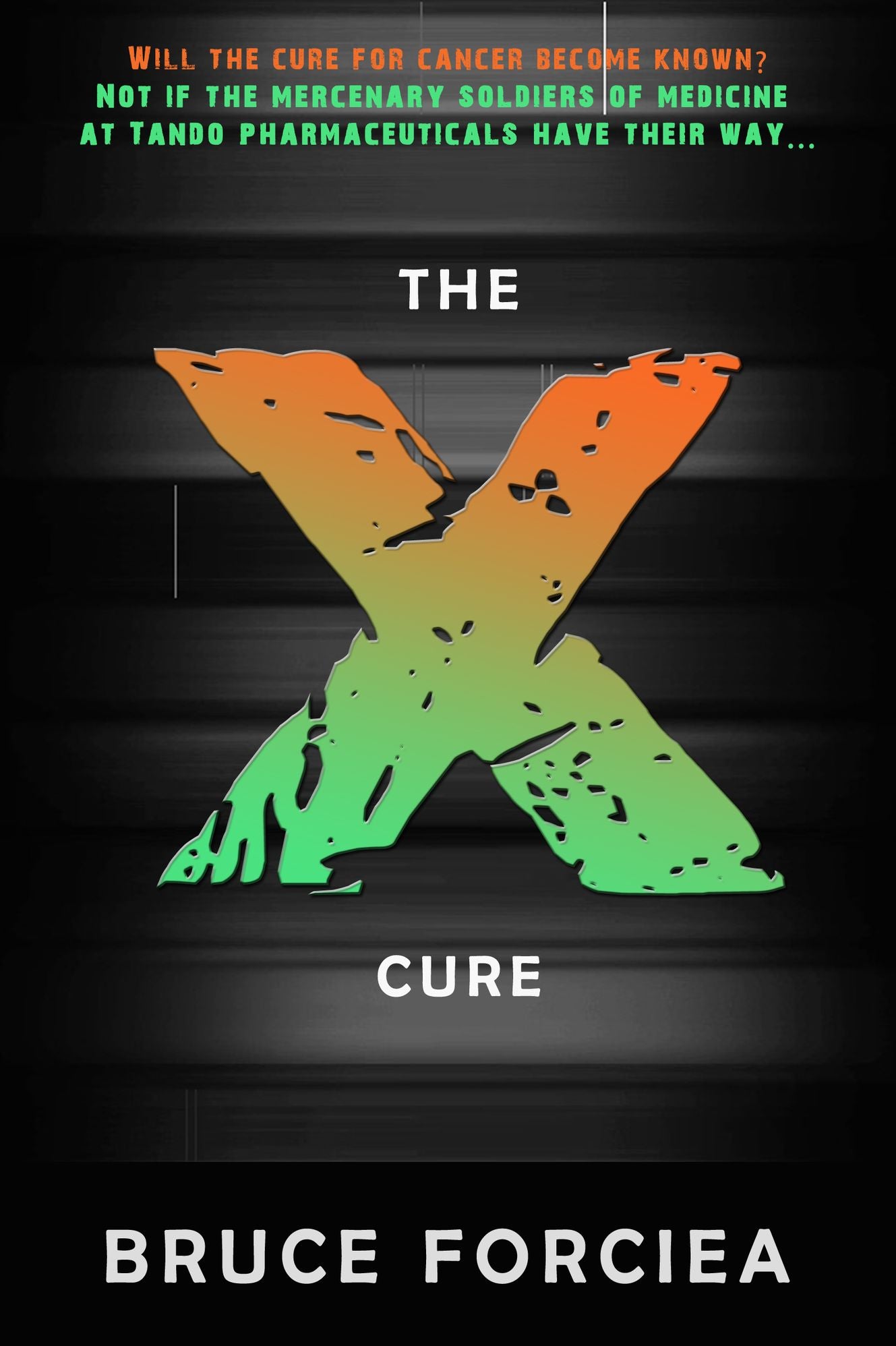 The X-Cure