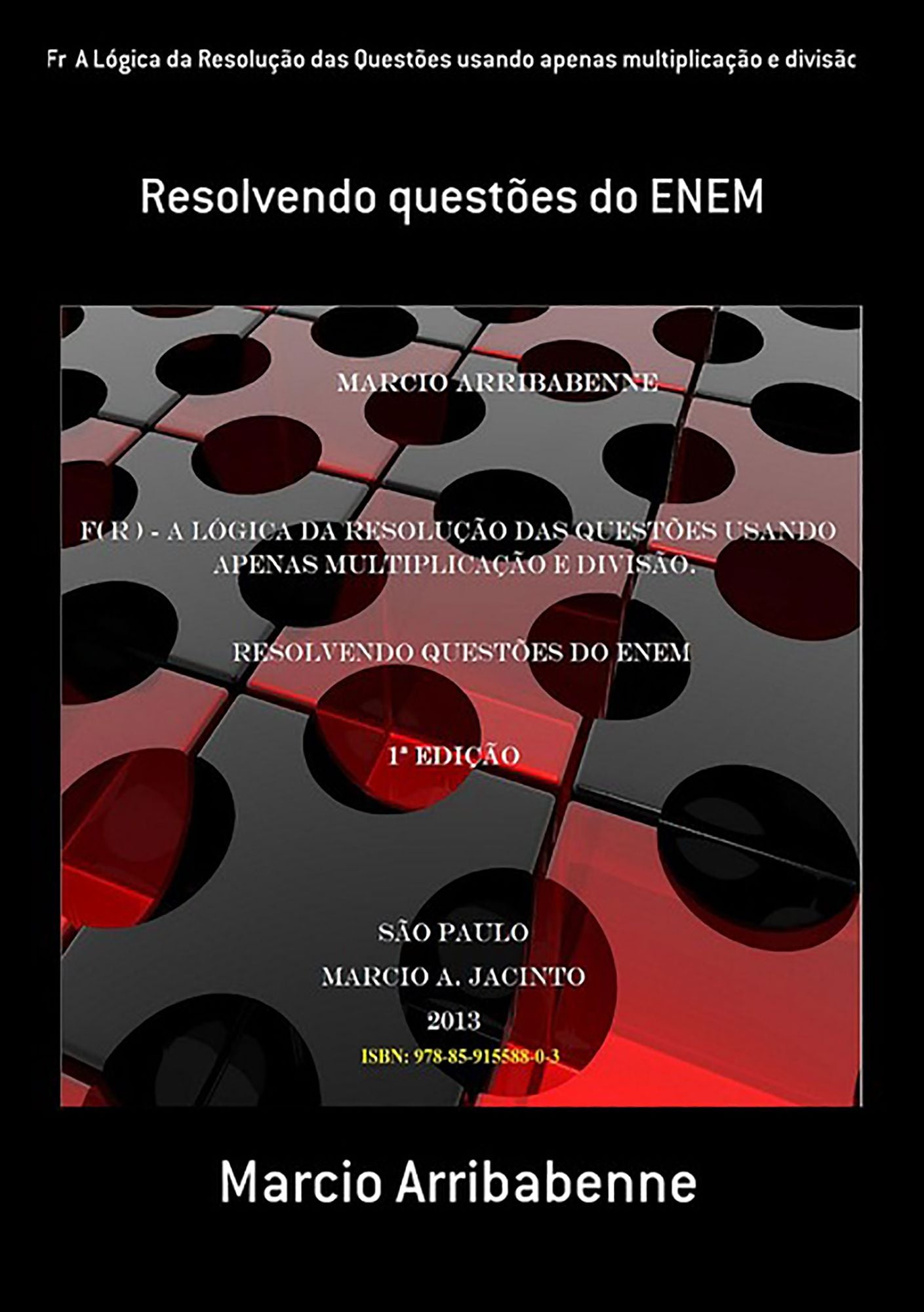 Fr A Logica Da Resolucao Das Questoes Usando Apenas Multiplicacao E Divisao