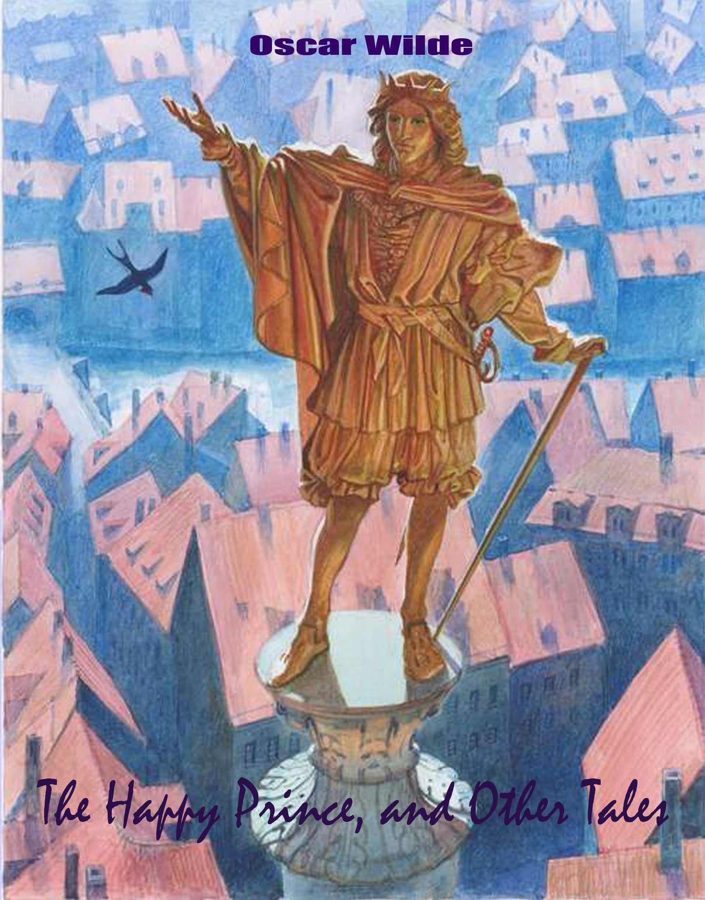 The Happy Prince, and Other Tales (illustrated)